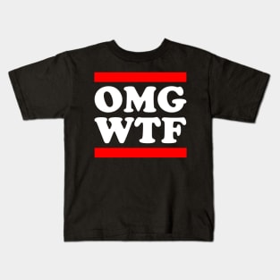 OMG ? WTF ! Kids T-Shirt